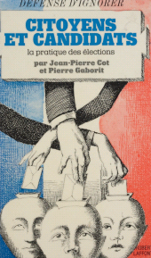 E-book, Citoyens et candidats : La pratique des élections, Robert Laffont (réédition numérique FeniXX)