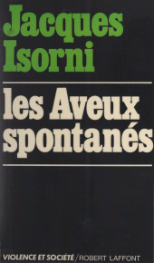 E-book, Les aveux spontanés, Robert Laffont (réédition numérique FeniXX)