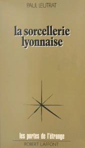 E-book, La sorcellerie lyonnaise, Robert Laffont (réédition numérique FeniXX)