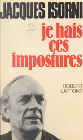 E-book, Je hais ces impostures, Robert Laffont (réédition numérique FeniXX)
