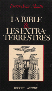 E-book, La Bible & les extra-terrestres, Robert Laffont (réédition numérique FeniXX)