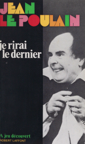 E-book, Je rirai le dernier, Robert Laffont (réédition numérique FeniXX)