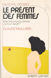 E-book, Le présent des femmes, Robert Laffont (réédition numérique FeniXX)