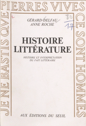E-book, Histoire, littérature : Histoire et interprétation du fait littéraire, Seuil (réédition numérique FeniXX)