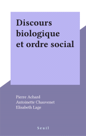 E-book, Discours biologique et ordre social, Seuil (réédition numérique FeniXX)