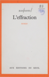 E-book, L'Effraction, Seuil (réédition numérique FeniXX)