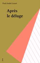E-book, Après le déluge, Seuil (réédition numérique FeniXX)