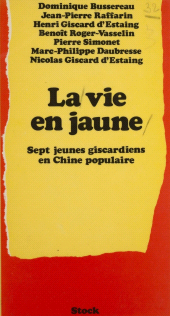 E-book, La Vie en jaune : Sept jeunes giscardiens en Chine populaire, Stock (réédition numérique FeniXX)