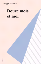 E-book, Douze mois et moi, Stock (réédition numérique FeniXX)