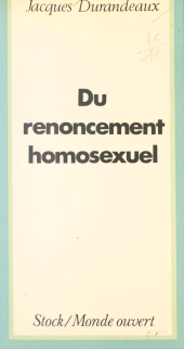 E-book, Du renoncement homosexuel au double jeu du charme, Stock (réédition numérique FeniXX)