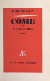 E-book, Côme ou le désir de Dieu, La Table Ronde (réédition numérique FeniXX)
