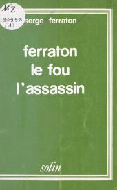 E-book, Ferraton le fou, l'assassin, Actes Sud (réédition numérique FeniXX)