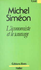 eBook, L'économiste et le sauvage, Albin Michel (réédition numérique FeniXX)