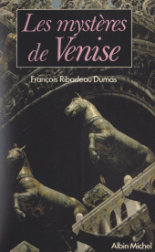 eBook, Les mystères de Venise : Ou Les secrets de la Sérénissime, Albin Michel (réédition numérique FeniXX)