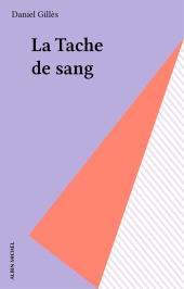eBook, La Tache de sang, Albin Michel (réédition numérique FeniXX)