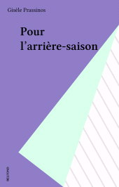 eBook, Pour l'arrière-saison, Belfond (réédition numérique FeniXX)