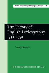 eBook, The Theory of English Lexicography 1530-1791, John Benjamins Publishing Company