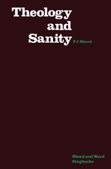 E-book, Theology & Sanity, Sheed, Frank J., Bloomsbury Publishing