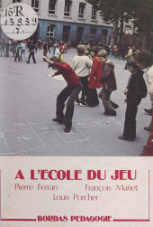 eBook, À l'école du jeu, Bordas (réédition numérique FeniXX)
