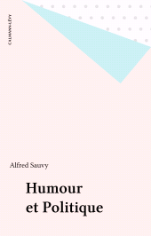 E-book, Humour et Politique, Calmann-Lévy (réédition numérique FeniXX)