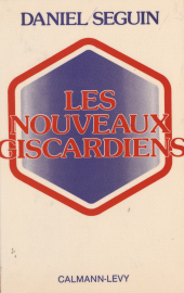 E-book, Les Nouveaux Giscardiens, Calmann-Lévy (réédition numérique FeniXX)