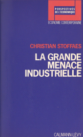 E-book, La grande menace industrielle, Calmann-Lévy (réédition numérique FeniXX)