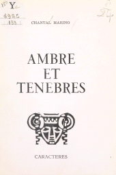E-book, Ambre et ténèbres : Textes de 1966 à 1973, Caractères (réédition numérique FeniXX)