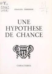 E-book, Une hypothèse de chance, Caractères (réédition numérique FeniXX)