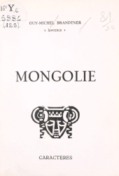 E-book, Mongolie : Poèmes, 1970-1971, Caractères (réédition numérique FeniXX)