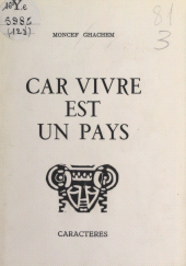 E-book, Car vivre est un pays, Caractères (réédition numérique FeniXX)
