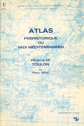 E-book, Atlas préhistorique du Midi méditerranéen (1) : Feuille de Toulon, CNRS Éditions (réédition numérique FeniXX)