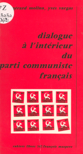eBook, Dialogue à l'intérieur du parti communiste français, La Découverte (réédition numérique FeniXX)