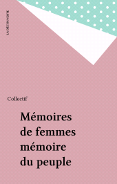 E-book, Mémoires de femmes mémoire du peuple, La Découverte (réédition numérique FeniXX)