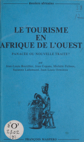 eBook, Le tourisme en Afrique de l'Ouest : Panacée ou nouvelle traite ?, La Découverte (réédition numérique FeniXX)