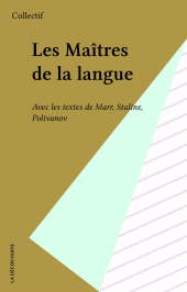 eBook, Les Maîtres de la langue : Avec les textes de Marr, Staline, Polivanov, La Découverte (réédition numérique FeniXX)