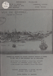 E-book, Conflits de sociétés au Canada français pendant la guerre de Sept ans et leur influence sur les opérations : Rapport de synthèse du Colloque international d'histoire militaire, Ottawa, 19-27 août 1978, Service historique de la Défense (réédition numérique FeniXX)