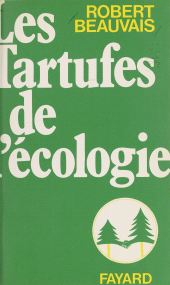 E-book, Les tartufes de l'écologie, Fayard (réédition numérique FeniXX)