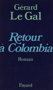 E-book, Retour à Colombia, Fayard (réédition numérique FeniXX)