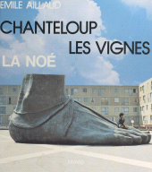 E-book, Chanteloup les vignes : Quartier La Noé, architecte : Émile Aillaud, Fayard (réédition numérique FeniXX)