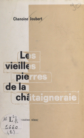 E-book, Les vieilles pierres de la châtaigneraie, FeniXX