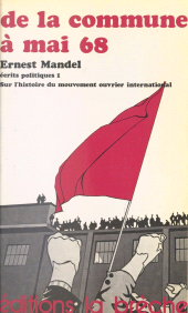 E-book, Écrits politiques (1) : De la Commune à mai 68 : Sur l'histoire du mouvement ouvrier international, FeniXX
