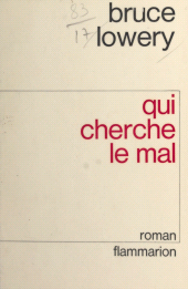 E-book, Qui cherche le mal, Flammarion (réédition numérique FeniXX)