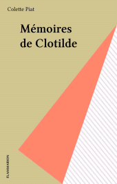 eBook, Mémoires de Clotilde, Flammarion (réédition numérique FeniXX)