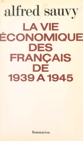 eBook, La vie économique des français de 1939 à 1945, Flammarion (réédition numérique FeniXX)