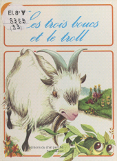 E-book, Les trois boucs et le troll, Flammarion (réédition numérique FeniXX)