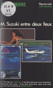 E-book, M. Suzuki entre deux feux, Fleuve éditions (réédition numérique FeniXX)