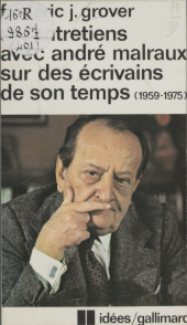 E-book, Six entretiens avec André Malraux sur des écrivains de son temps (1959-1975), Gallimard (réédition numérique FeniXX)