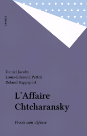 E-book, L'Affaire Chtcharansky : Procès sans défense, Grasset (réédition numérique FeniXX)