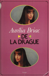 E-book, De la drague, Grasset (réédition numérique FeniXX)