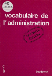 E-book, Vocabulaire de l'administration, Hachette (réédition numérique FeniXX)